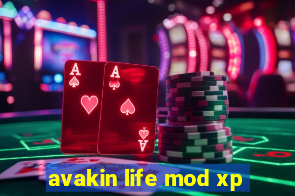 avakin life mod xp